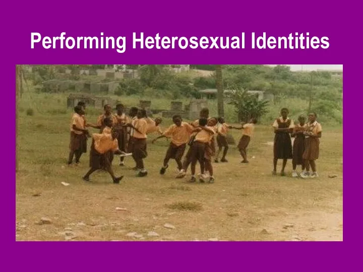 Performing Heterosexual Identities