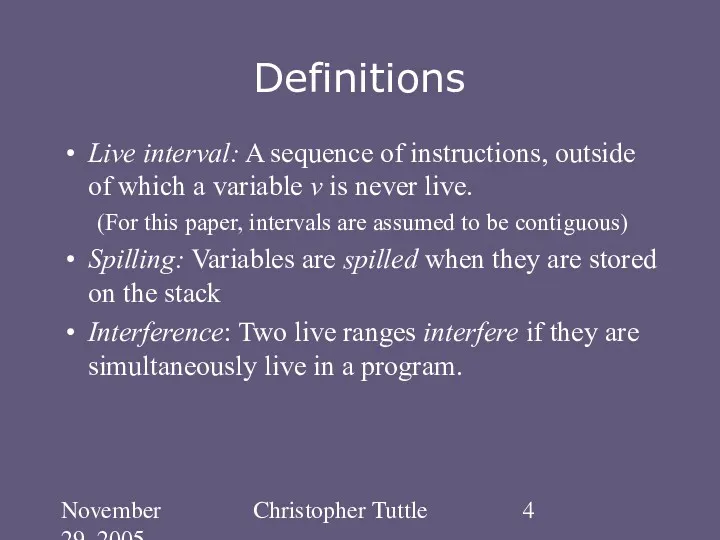 November 29, 2005 Christopher Tuttle Definitions Live interval: A sequence
