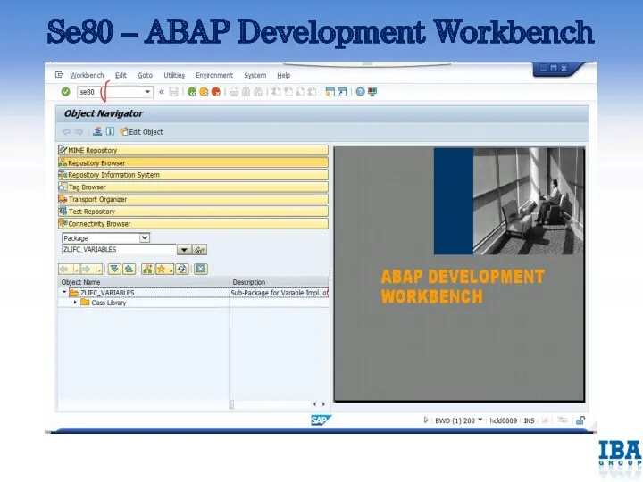 Se80 – ABAP Development Workbench