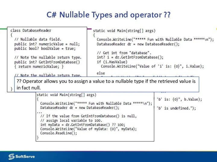 C# Nullable Types and operator ?? ?? Operator allows you
