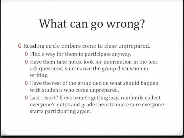 What can go wrong? Reading circle embers come to class