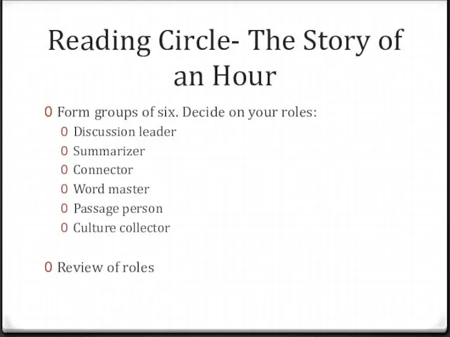 Reading Circle- The Story of an Hour Form groups of