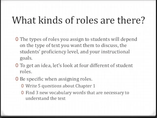 What kinds of roles are there? The types of roles