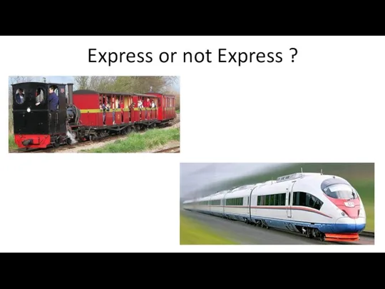 Express or not Express ?