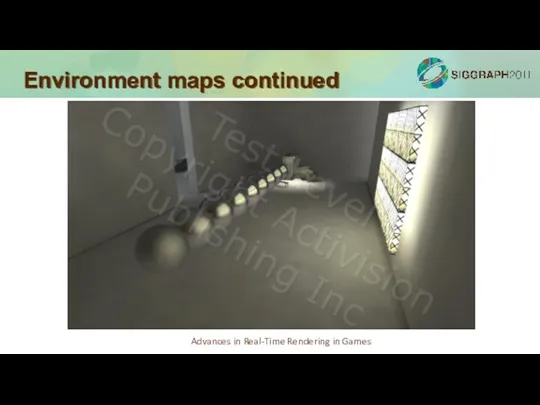 Environment maps continued