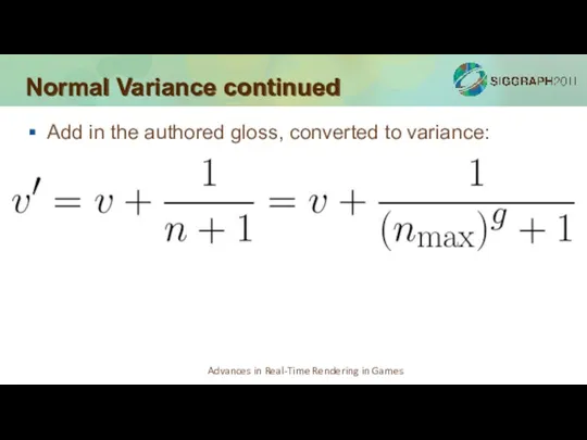 Add in the authored gloss, converted to variance: Normal Variance continued