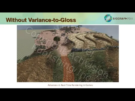 Without Variance-to-Gloss