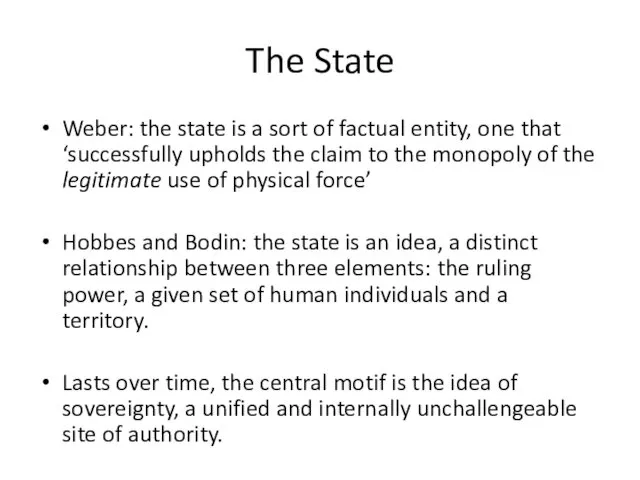 The State Weber: the state is a sort of factual
