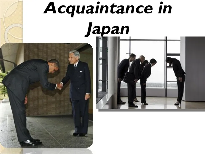 Acquaintance in Japan