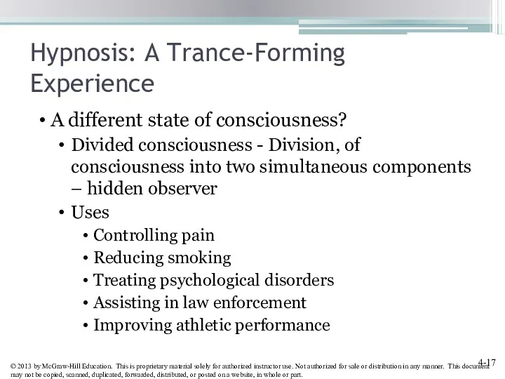 Hypnosis: A Trance-Forming Experience A different state of consciousness? Divided