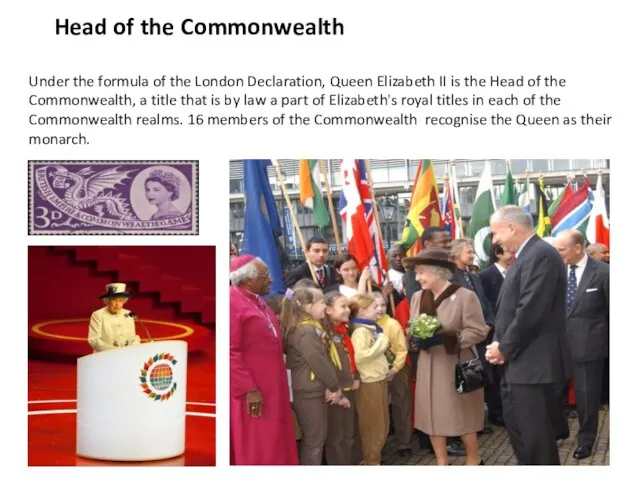 Head of the Commonwealth Under the formula of the London