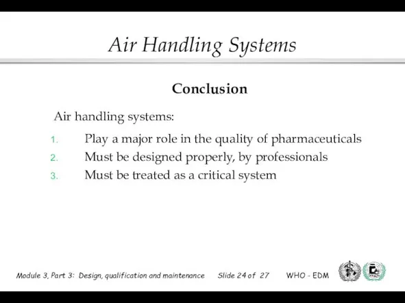 Air handling systems: Play a major role in the quality
