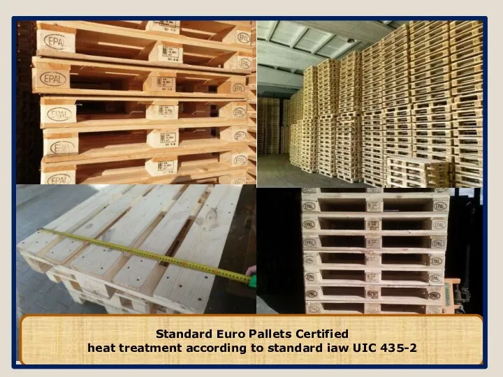 Standard Euro Pallets Certified heat treatment according to standard iaw UIC 435-2