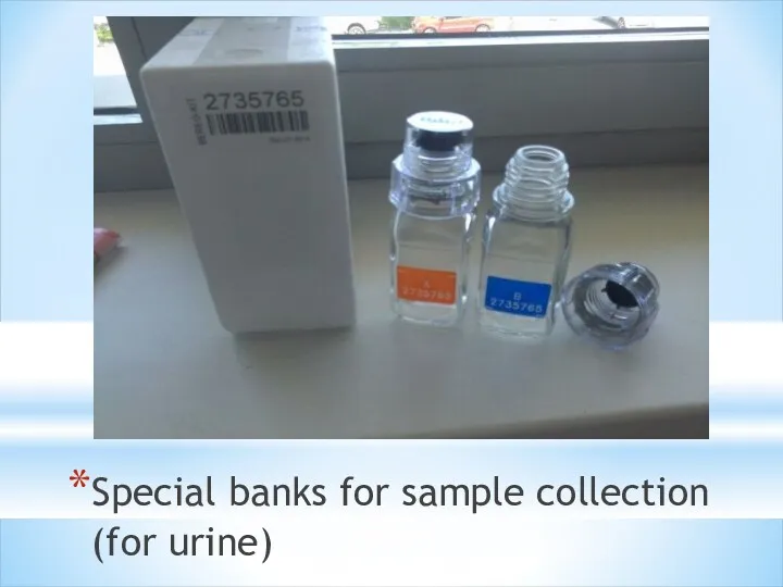 Special banks for sample collection (for urine)