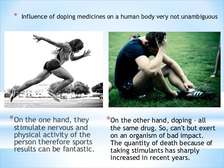 Influence of doping medicines on a human body very not