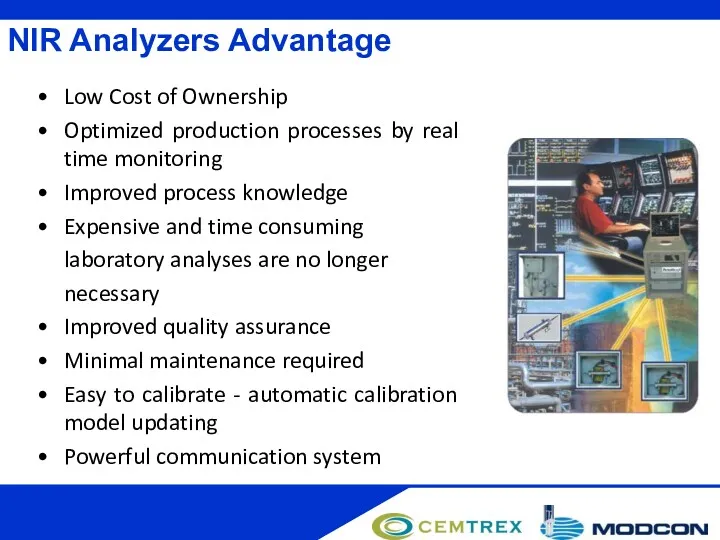 NIR Analyzers Advantage Low Cost of Ownership Optimized production processes