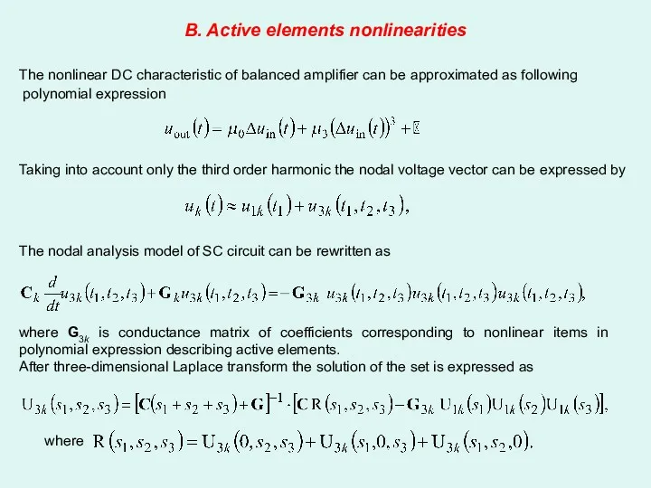 B. Active elements nonlinearities The nonlinear DC characteristic of balanced
