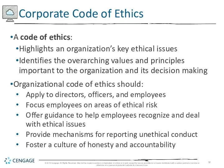 A code of ethics: Highlights an organization’s key ethical issues
