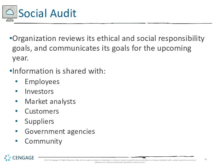 Organization reviews its ethical and social responsibility goals, and communicates