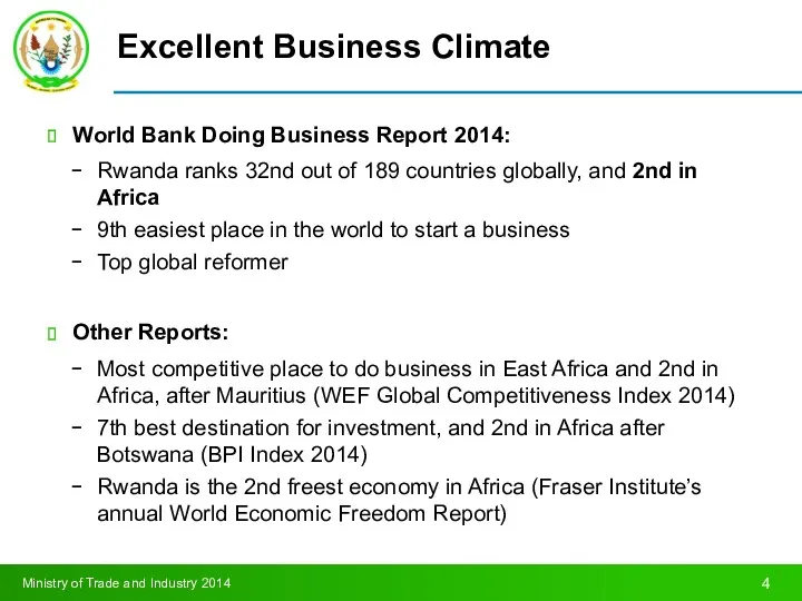 Excellent Business Climate World Bank Doing Business Report 2014: Rwanda