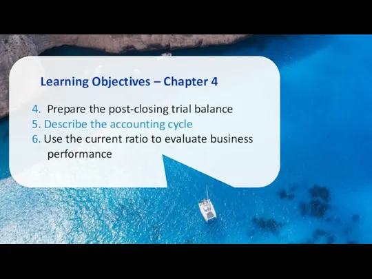 Accounting Learning Objectives – Chapter 4 4. Prepare the post-closing