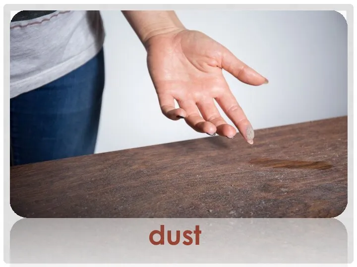 dust