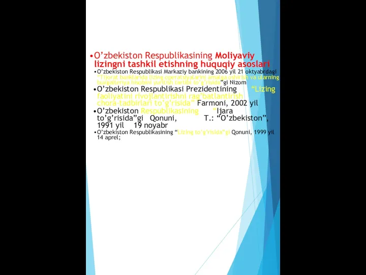 O’zbekiston Respublikasining Moliyaviy lizingni tashkil etishning huquqiy asoslari O’zbekiston Respublikasi