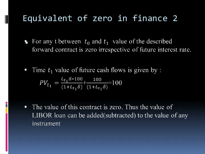 Equivalent of zero in finance 2