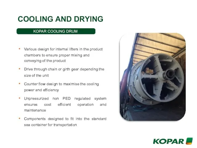 KOPAR COOLING DRUM Various design for internal lifters in the product chambers to