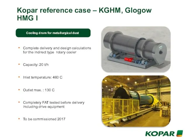 Kopar reference case – KGHM, Glogow HMG I Complete delivery and design calculations