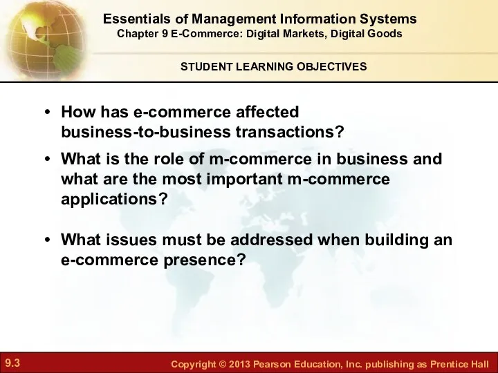 STUDENT LEARNING OBJECTIVES How has e-commerce affected business-to-business transactions? What is the role