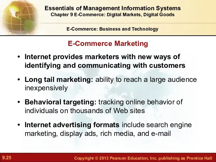 E-Commerce Marketing Internet provides marketers with new ways of identifying and communicating with