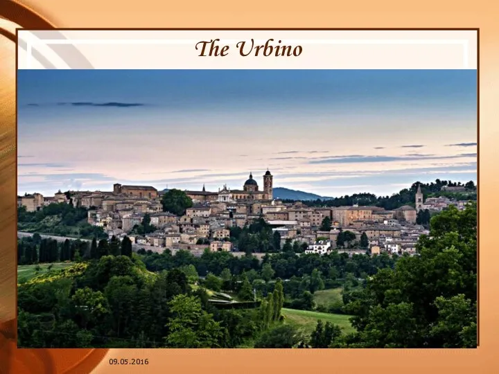 09.05.2016 The Urbino