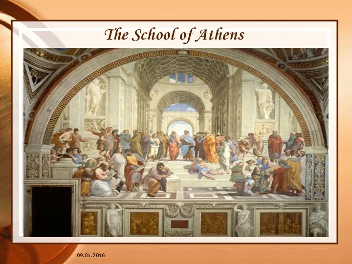 09.05.2016 The School of Athens