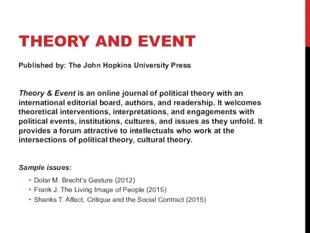 THEORY AND EVENT Published by: The John Hopkins University Press