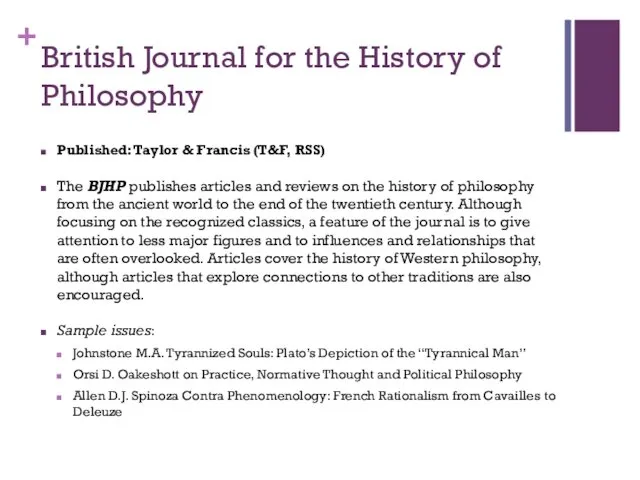 British Journal for the History of Philosophy Published: Taylor &