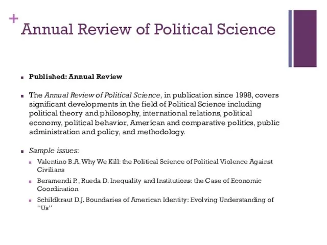 Annual Review of Political Science Published: Annual Review The Annual
