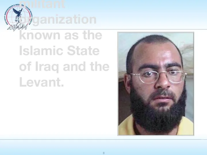 Abu Bakr al-Baghdadi is the leader of the jihadist militant