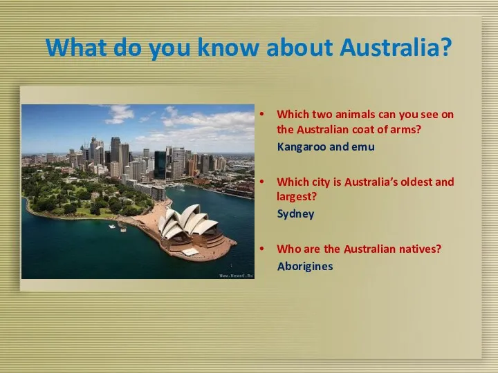 What do you know about Australia? Which two animals can