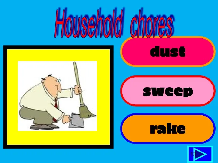 dust sweep rake 13 Household chores