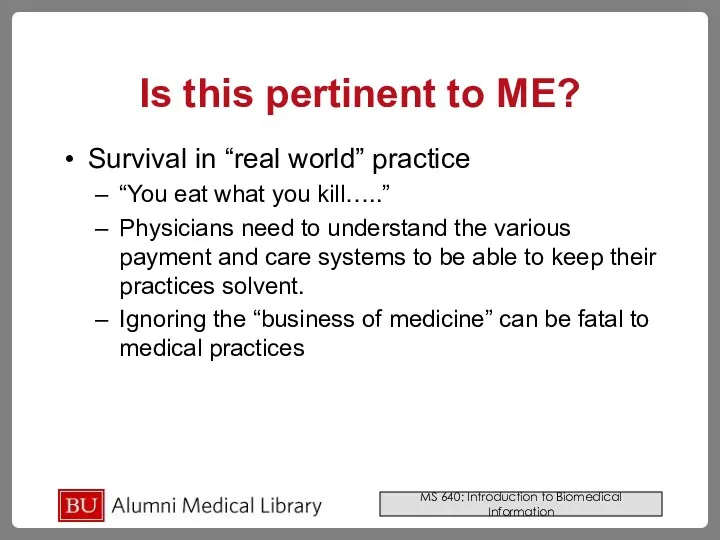 Is this pertinent to ME? Survival in “real world” practice