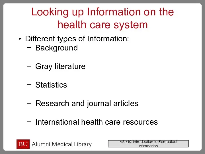 Looking up Information on the health care system Different types