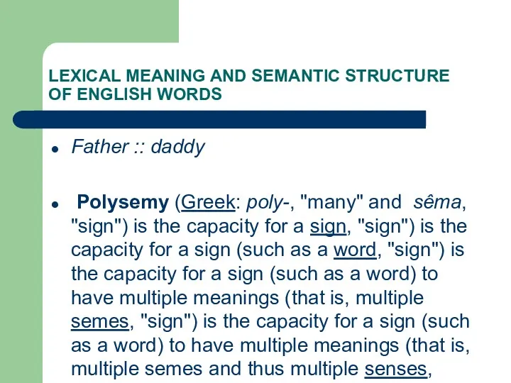 LEXICAL MEANING AND SEMANTIC STRUCTURE OF ENGLISH WORDS Father ::