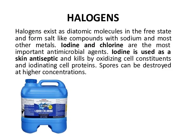 HALOGENS Halogens exist as diatomic molecules in the free state