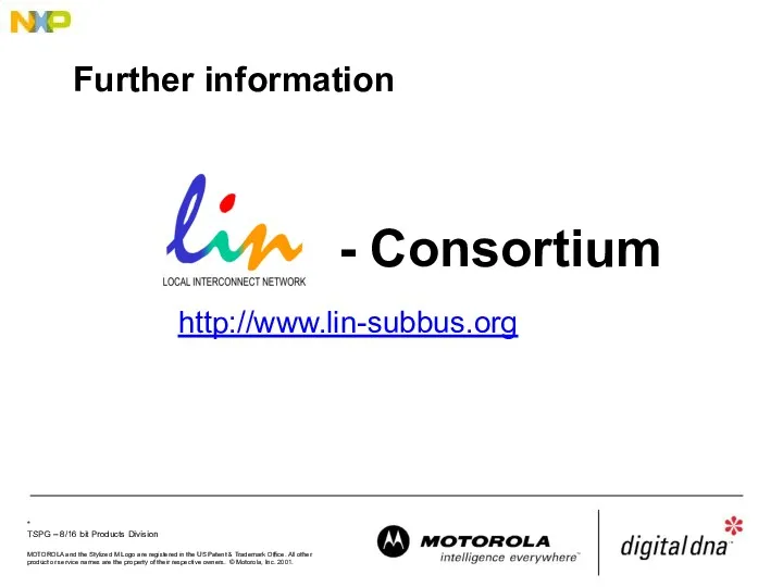 Further information http://www.lin-subbus.org - Consortium