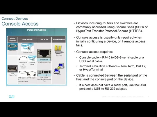 Connect Devices Console Access Devices including routers and switches are