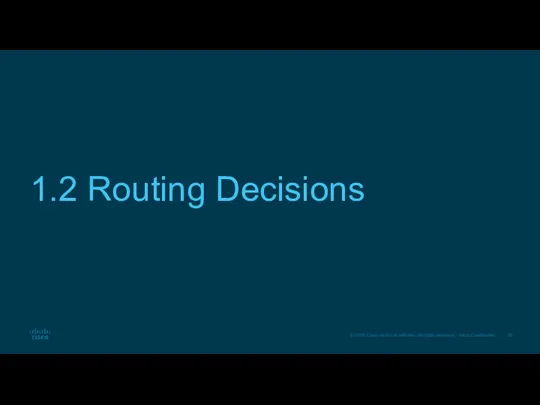 1.2 Routing Decisions