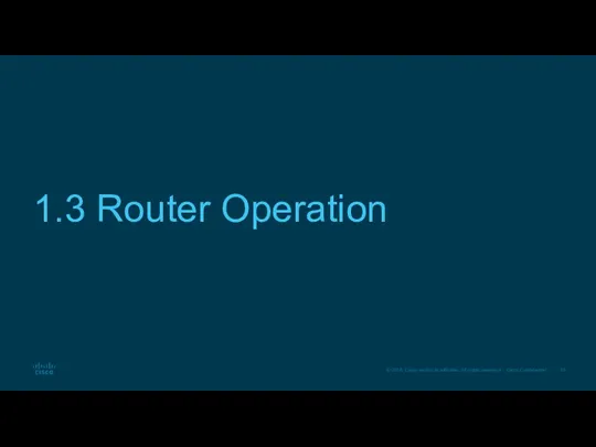 1.3 Router Operation