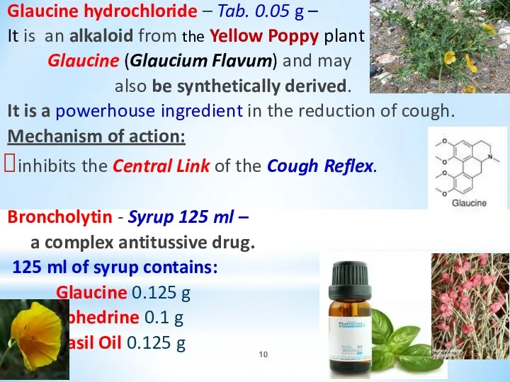 Glaucine hydrochloride – Tab. 0.05 g – It is an alkaloid from the