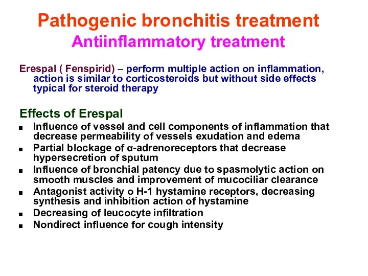 Pathogenic bronchitis treatment Antiinflammatory treatment Erespal ( Fenspirid) – perform